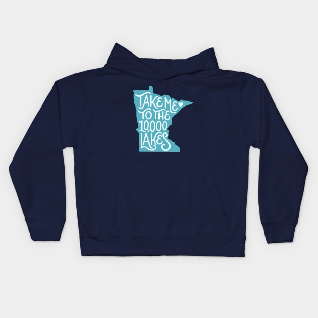 Take Me to the Minnesota Lakes Kids Hoodie by Made Adventurous